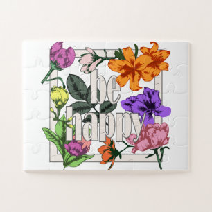 Positive quote Be Happy and garden flowers Jigsaw Puzzle