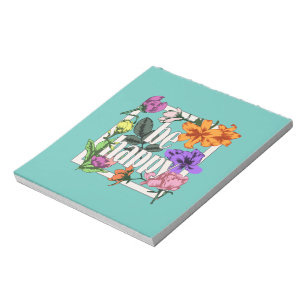 Positive quote Be Happy and garden flowers Notepad