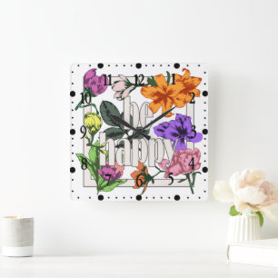 Positive quote Be Happy and garden flowers Square Wall Clock