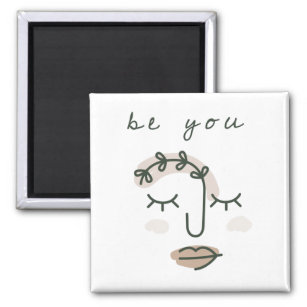 Positive Quote Be You Face Line Art Magnet