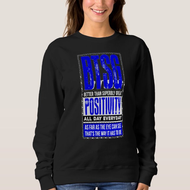 Positive Quote Sweatshirt (Front)