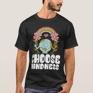 Positive Rainbow Peace Hippie Choose Kindness Eart T-Shirt