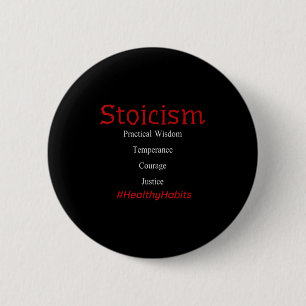 Positive Shirt Stoicism Motivation Healthy Habits 6 Cm Round Badge
