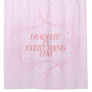 Positive, Spiritual, Inspirational, Motivational Shower Curtain