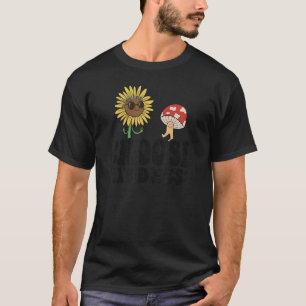 Positive Sunflower Hippie Peace Butterfly Choose K T-Shirt