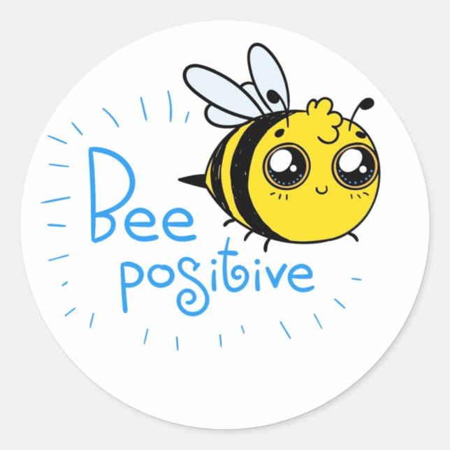 Positive Thinking Bee Positive Cute Bee Classic Round Sticker (Front)