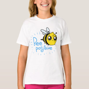 Positive Thinking Bee Positive Cute Bee T-Shirt