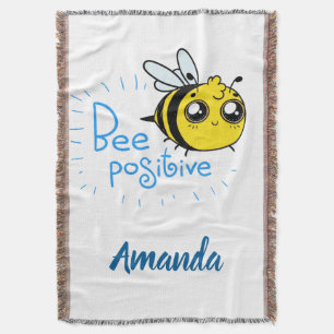 Positive Thinking Bee Positive Cute Bee Throw Blanket