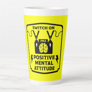 Positive Thinking Mental Attitude Latte Mug