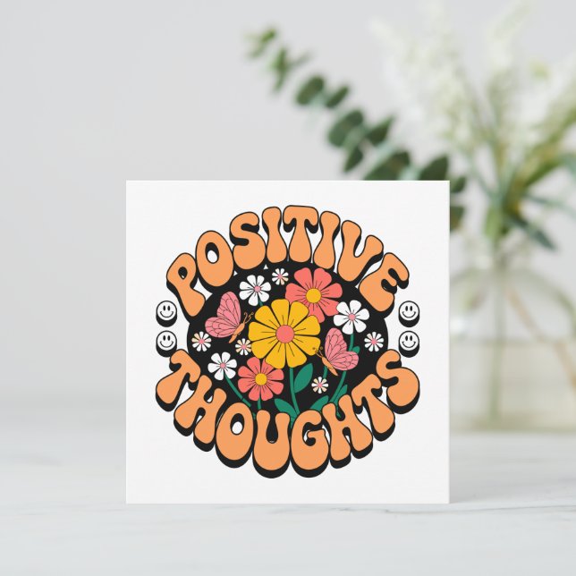 Positive Thoughts – Inspirational Floral (2) (Standing Front)