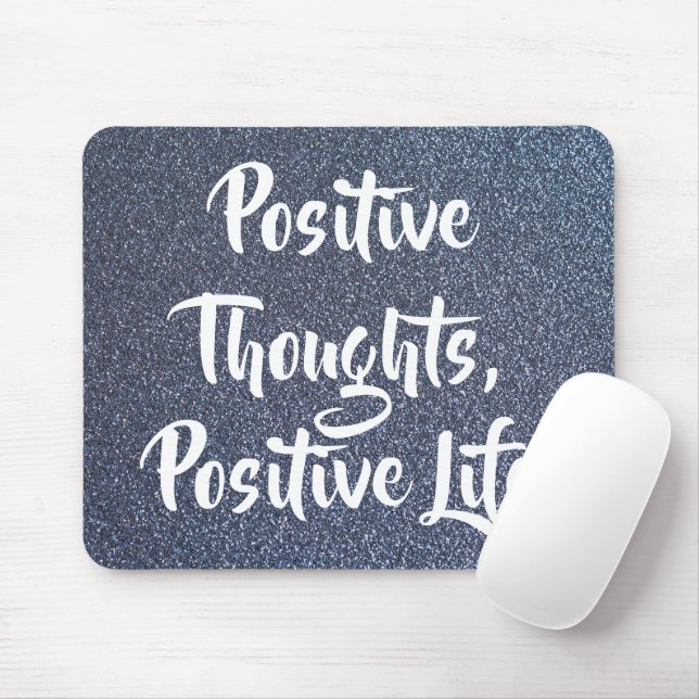 Positive Thoughts Inspirational Quote Personalise Mouse Pad (With Mouse)