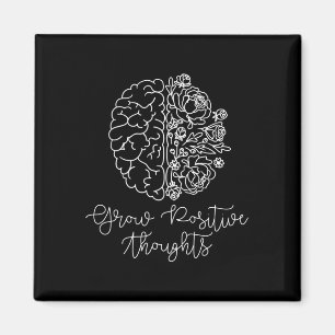 Positive Thoughts Mental Health Problems Gift Magnet