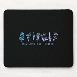 Positive Thoughts Mental Health Suicide Awareness Mouse Pad