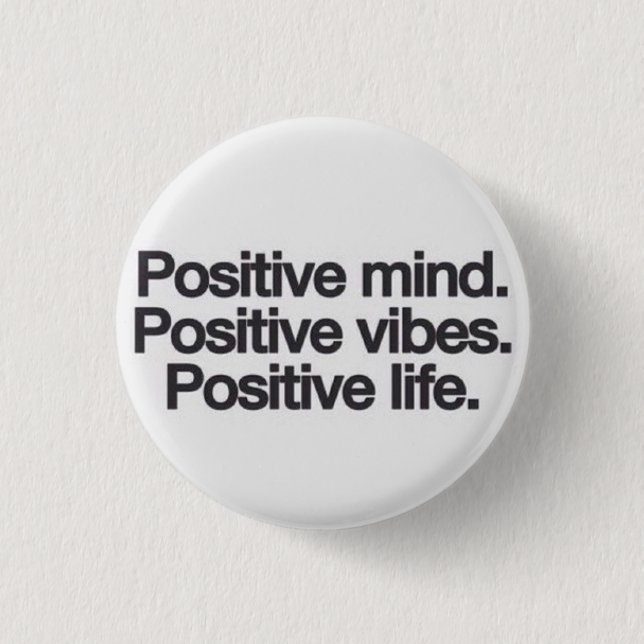 positive vibe button (Front)