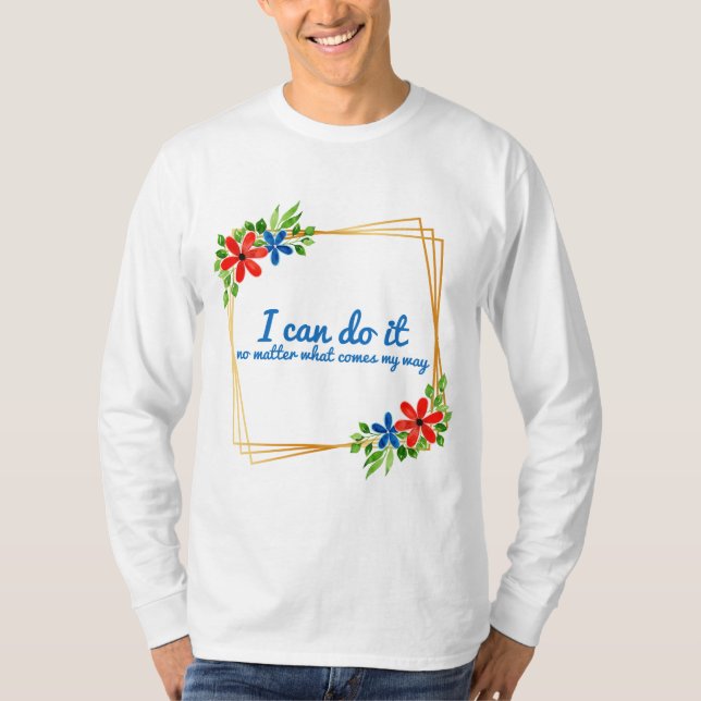 positive vibes affirmations for work T-Shirt (Front)