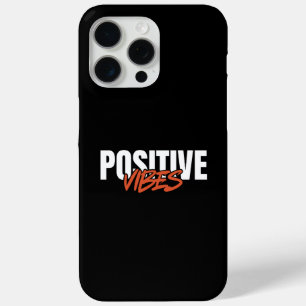 Positive Vibes iPhone 15 Pro Max Case