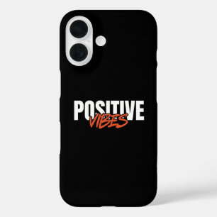 Positive Vibes iPhone 16 Case