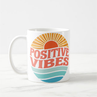 Positive Vibes Coffee Mug