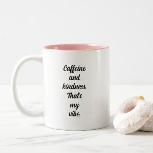 Positive Vibes Coffee Mug for Caffeine Lovers