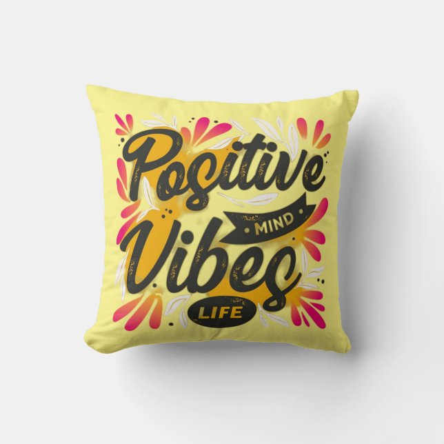 positive vibes cushion (Front)