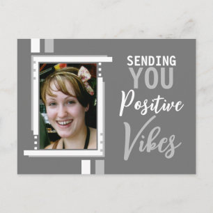 Positive vibes encouragement add photo grey white postcard