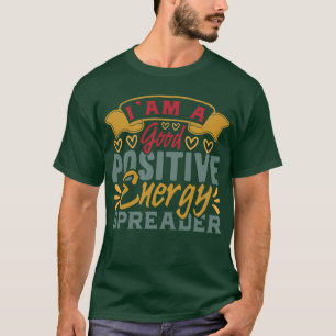 Positive Vibes Motivational Quote T-Shirt