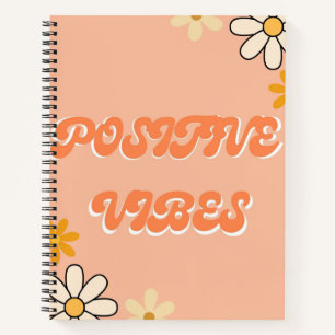 Positive Vibes Notebook 