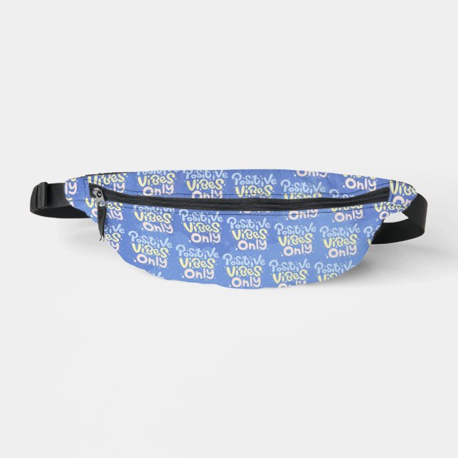 Positive Vibes Only Bum Bags (Front)