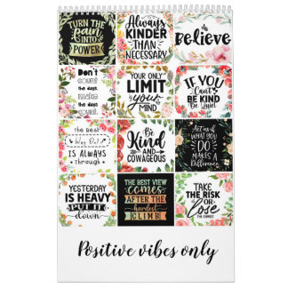 Positive vibes only calendar