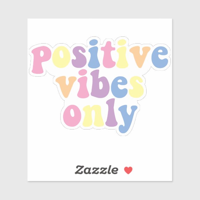 Positive Vibes Only | Custom Cut Vinyl (Sheet)