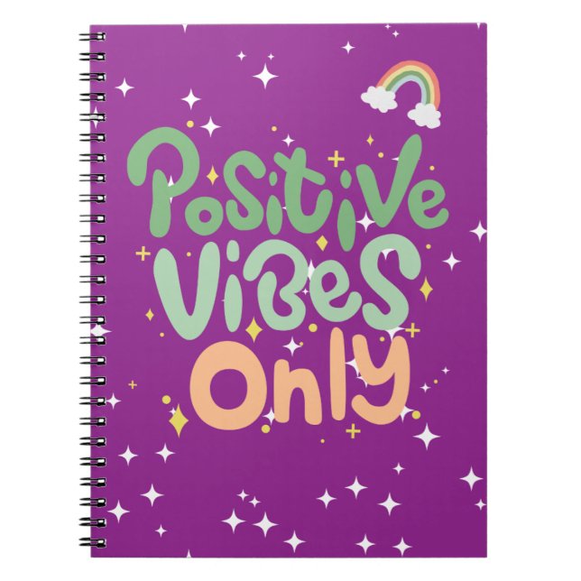 "Positive Vibes Only" Daily Inspiration   Notebook (Front)