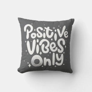 Positive Vibes Only Decorative Throw Pillow