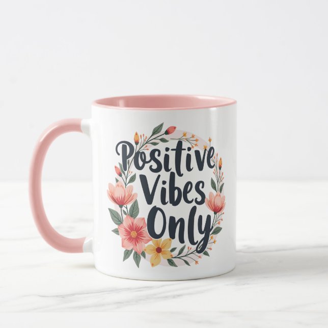 Positive Vibes Only Floral Wreath Design Mug (Left)