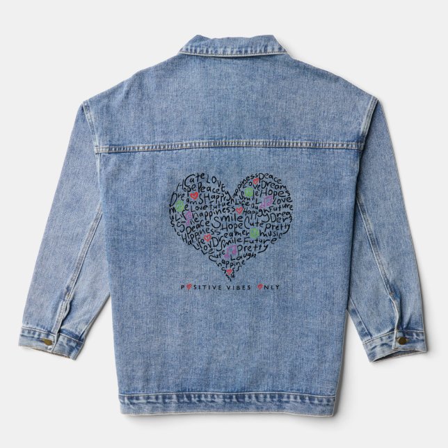 Positive Vibes Only Heart Design Denim Jacket (Back)