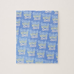 Positive Vibes Only Jigsaw Puzzle