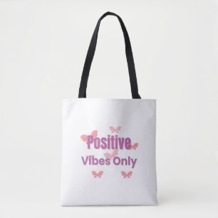 Positive Vibes Only Minimal Motivational Quote Tote Bag