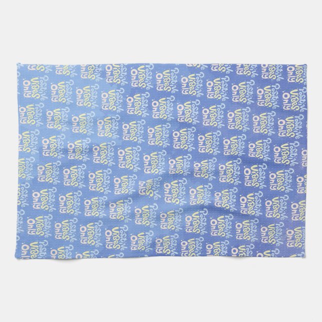 Positive Vibes Only Tea Towel (Horizontal)