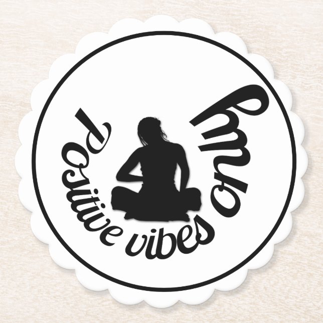 Positive Vibes Only Zen Mindfulness Paper Coaster (Front)