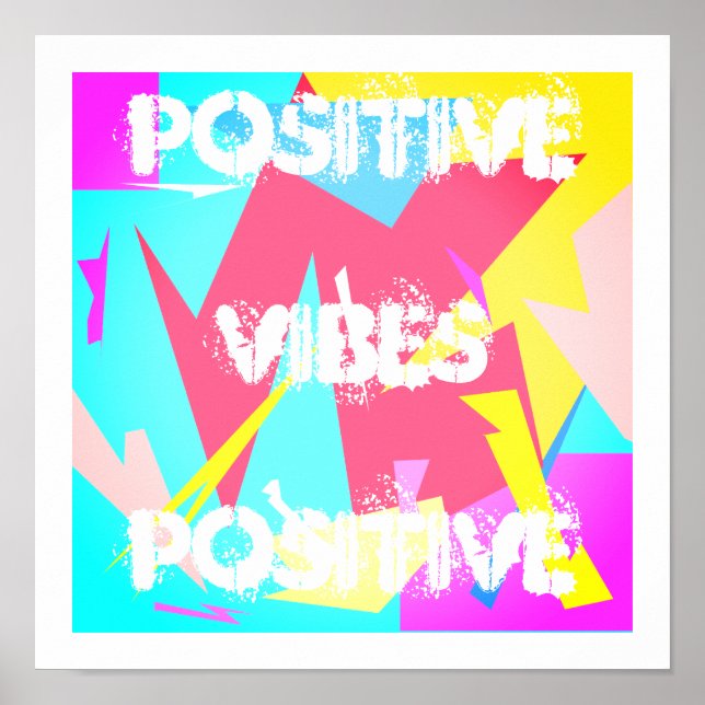 Positive Vibes Pastel Colours Abstract Art Poster (Front)
