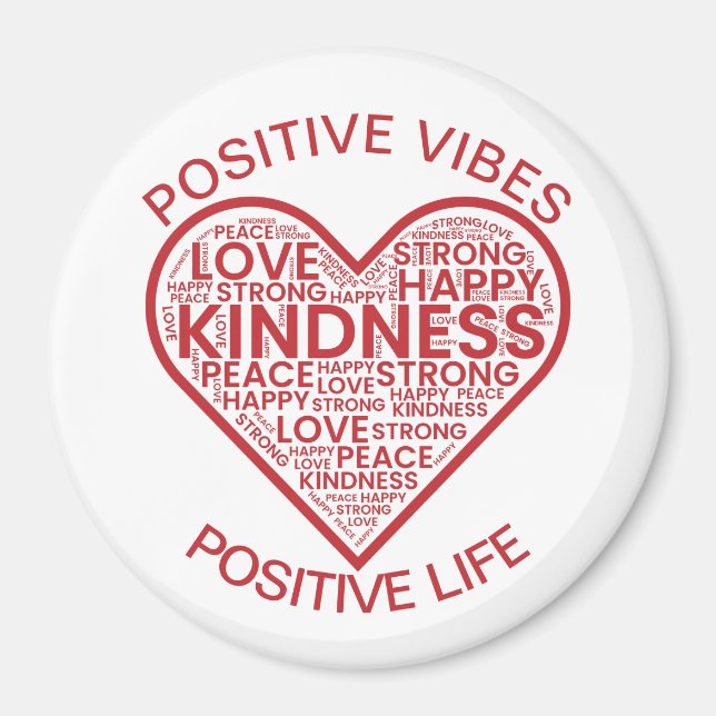 Positive Vibes Positive Life Magnet (Front)