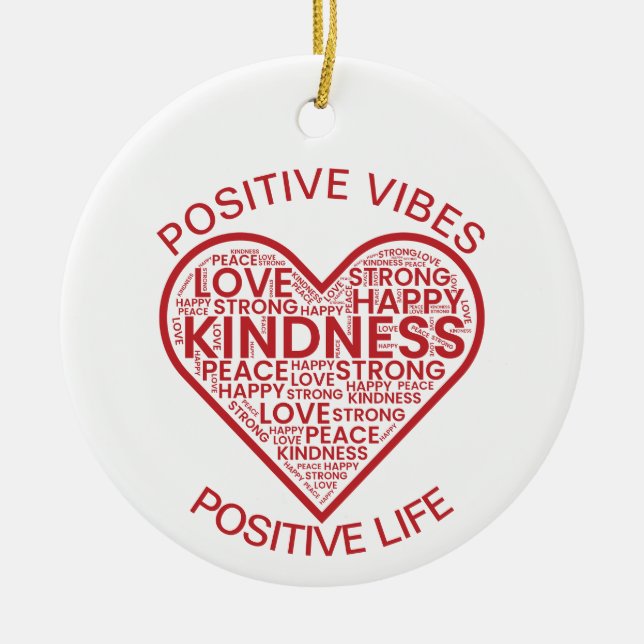 Positive Vibes Positive Life Ornament (Front)