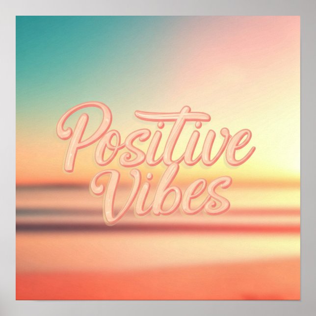 Positive Vibes Poster (Front)