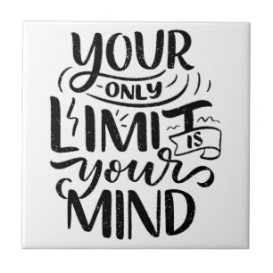 Positive Vibes - Your Only Limit is Your Mind Ceramic Tile