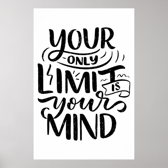 Positive Vibes - Your Only Limit is Your Mind Poster (Front)