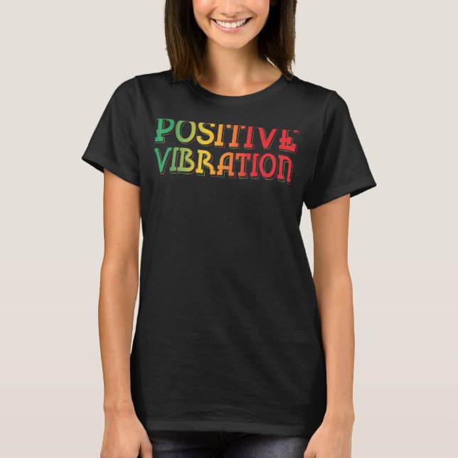 Positive Vibration, Reggae T-Shirt (Front)