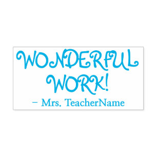 Positive "WONDERFUL WORK!" + Custom Educator Name Self-inking Stamp