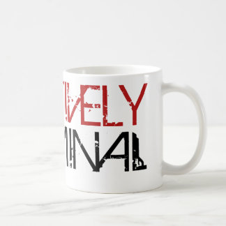 Positively Criminal Coffee Mug