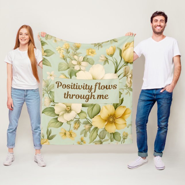 Positivity flows through me Positive Quote Floral Fleece Blanket (In Situ)