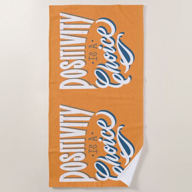 Positivity Is a Choice Beach Towel (Front)