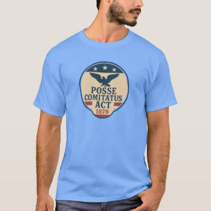 Posse Comitatus Act 1878 Seal Design T-Shirt